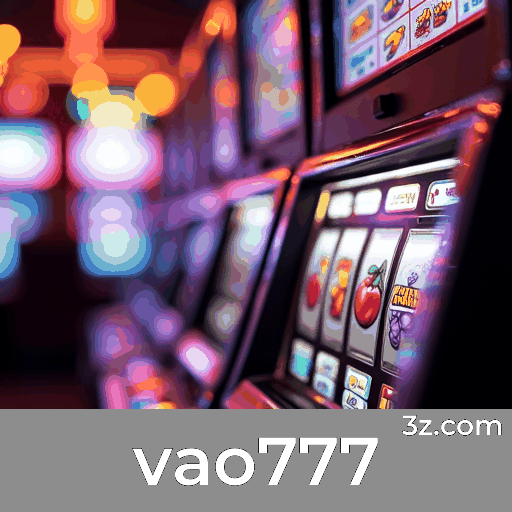 vao777: Plataforma de Cassino Online e Apostas